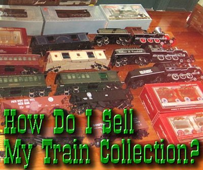 How Do I Sell My Train Collection?