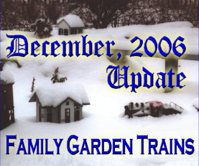 December 06 Update - Family Garden Trains