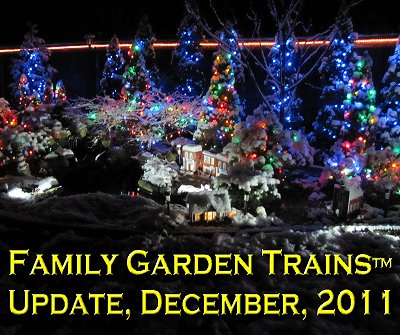 November, 2012 Update from Family Garden Trains<sup><small>TM</small></sup>. 