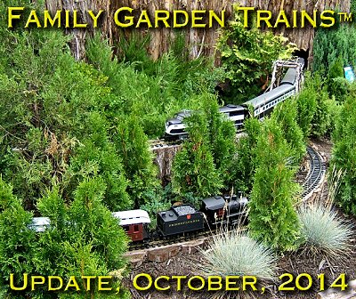 October, 2014 Update from Family Garden Trains<sup><small>TM</small></sup>
