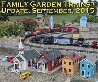 September, 2015 Update from Family Garden Trains<sup><small>TM</small></sup>.  This is a view of Gene Rahrig's rairoad during an open house September, 2015.  Click to see a bigger version of this photo. 