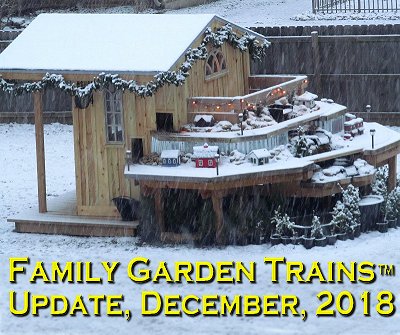 December, 2018 Update from Family Garden Trains.  The NEW New Boston and Donnels Creek last week, framed against our neighbor's stand of Asian maple trees. Click to see a bigger photo.
